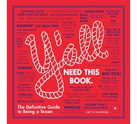 Y'all: The Definitive Guide to Being a Texan