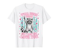 Yall were Feral But I Low Key Love You Funny Raccoon Teacher Camiseta