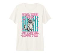 Yall were Feral But I Low Key Love You Funny Raccoon Teacher Camiseta Premium