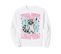 Yall were Feral But I Low Key Love You Funny Raccoon Teacher Sudadera