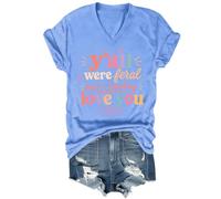 Y'all were Feral Shirt Funny Y'all were Feral But I Lowkey Love You Teacher, camiseta unisex, Azul (carolina blue), XL