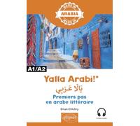 Yalla Arabi! - Premiers pas en arabe littéraire: A1-A2 (Made in)