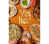 Yalla !: Cuisine méditerranéenne & levantine
