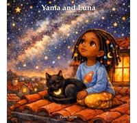 Yama and Luna: A Starlight Safari (The Yama Stories)