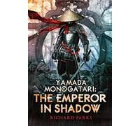 Yamada Monogatari: The Emperor in Shadow