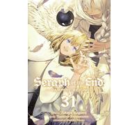 Yamamoto, Yamato - Seraph of the End, Vol. 31: Vampire Reign: Volume 31 (SERAPH OF END VAMPIRE REIGN GN)