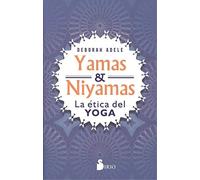 Yamas &Niyamas | Deborah Adele