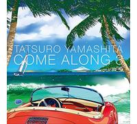 YAMASHITA,TATSURO - COME ALONG 3 - YAMASHITA,TATSU