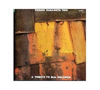 Yamashita, Yosuke Trio - A Tribute To Mal Waldron