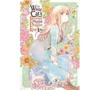 Yamigo Kureha - The White Cat's Revenge as Plotted from the Dragon King's Lap, Vol. 3 (WHITE CATS REVENGE PLOTTED DRAGON KINGS LAP GN)