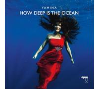 Yamina - How Deep Is The Ocean [Vinilo]