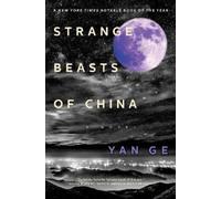 Yan Ge Strange Beasts of China (Tapa blanda) (Importación USA)