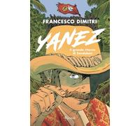 Yanez. Il grande ritorno di Sandokan (Narrativa Ragazzi)