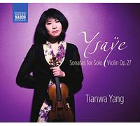 Yang,Tianwa - Sonates pour Violon Solo, Op.27