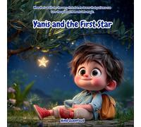 Yanis and the First Star: A gentle story about patience and wonder (Little Yanis and the Wind)