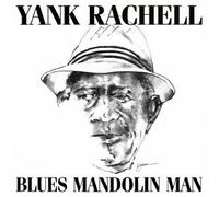 Yank Rachell - Blues Mandolin Man [Import]