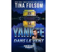 Yankee dans le Vent (Nom de Code Stargate)