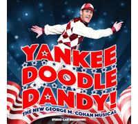 Yankee Doodle Dandy! (Studio Cast Recording)