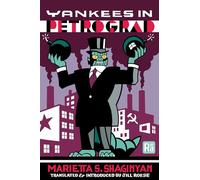 Yankees in Petrograd (MIT Press / Radium Age)