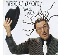Weird Al Yankovic - Bad Hair Day