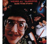 Yankovic Weird Al - Dare to Be Stupid