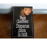 YANN QUEFFELEC//DISPARUE DANS LA NUIT//FRANCE LOISIRS//1995