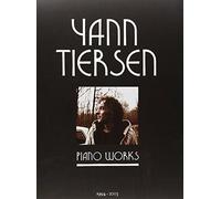 Yann tiersen - piano works 1994-2003 - a new anthology (including la valse d'amelie)