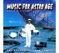 Yann Tomita - Music for Astro Age The Sounds of Yann Tomita