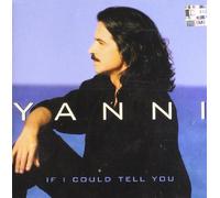 yanni - if i could tell you
