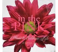 Yanni - In The Pink: Music to Celebrate Life Volume 2 (UK Import)