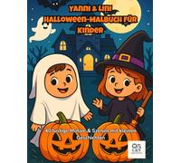 Yanni & Lini: Halloween-Mal- und Geschichtenbuch für Kinder ab 4: 40 lustige Motive & kurze Vorlesegeschichten zum Ausmalen