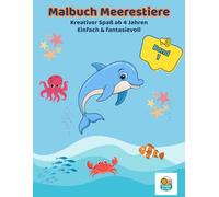 Yanni & Lini: Mein Malbuch - Meerestiere (ab 4 Jahren): 45 liebevolle Motive aus der Unterwasserwelt • einseitig gedruckt • klar & fantasievoll (Yanni & Lini - Malbuch)