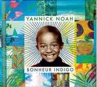Yannick Noah – Bonheur Indigo