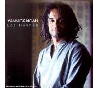 Yannick Noah - Les Lionnes