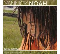 Yannick Noah - Si Tu Savais