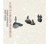 Yannis Kyriakides & Andy Moor A Life Is a Billion Heartbeats (Vinyl) 12" Album