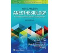 Yao & Artusio S Anesthesiology Problem-oriented Patient Management (9t