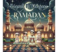 Yaqout Et Marjane - Ramadan Ramadhan Ramazan: Islam pour enfants Ramadan Ramadhan Ramazan