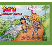 Yara goes to town