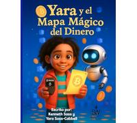 Yara y el Mapa Mágico del Dinero