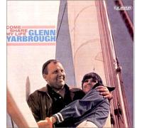 Yarbrough, Glenn - Come Share My Life