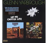 Yarbrough,Glenn - Let Me Choose Life/Yarbrough Country