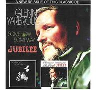 Yarbrough,Glenn - Somehow, Someway/Jubilee