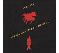 Yard Act You're Gonna Need a Little Music (Vinyl) 12" Album