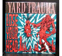 Yard Trauma - Lose your head [Vinyl LP]