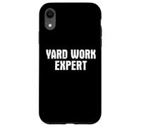 Yard Work Expert Grass Mowing Landscaper Lawn Caretaker Carcasa para iPhone XR