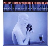 Yardbird Blues Band - Wine,Women & Whiskey