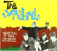 Yardbirds - Heart Full of Soul