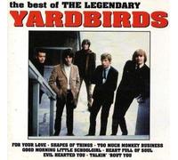Yardbirds, the - Best of the Legendary Yardb...