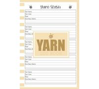 Yarn Stash Log Book: Knitting and Crochet Project Organizer | 110 Pages for Yarn Details, Patterns & Notes | 6x9 Inches